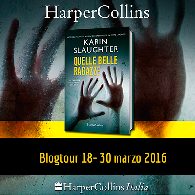 [III Tappa BlogTour] Quelle belle ragazze di Karin Slaughter