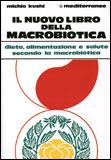Il Nuovo libro della Macrobiotica