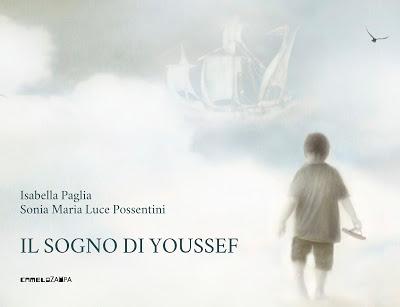 [Anteprime CameloZampa]  Il sogno di Youssef di Isabella Paglia *illustrato da Sonia Maria Luce Possentini* - Spino di Ilaria Guarducci -  La ballata di Jordan e Lucie di Christophe Léon