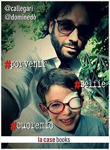 #porvenir #selfie #cuoremio – Carlo Callegari e Francesco Dominedò
