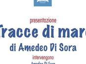“Tracce mare” Amedeo Sora, presentato Roma marzo p.v.