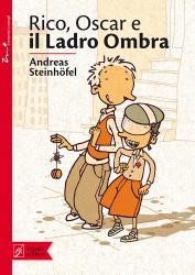 Serie “Rico, Oscar” di Andreas Steinhöfel, Beisler editore Serie “Rico, Oscar” di Andreas Steinhöfel, Beisler editore