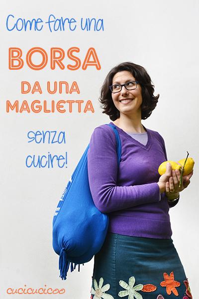 Come Fare Una Borsa Da Una Maglietta Senza Cucire Paperblog