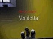 Recensione: Vendetta!