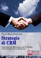 Come incrementare il tuo business curando la relazione con i clienti