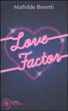 Speciale: Love Factor di Mathilde Bonetti + Giveaways #15