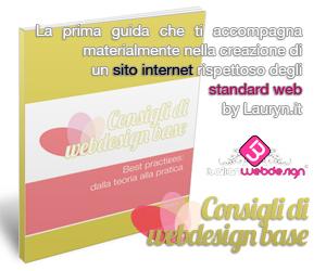 Consigli di webdesign base: un ebook che non puo’ mancare nella vostra libreria (cosi’ come la mini intervista a Laura!)