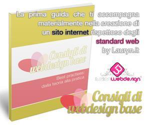 Webdesign Consigli di webdesign base: un ebook che non puo’ mancare nella vostra libreria (cosi’ come la mini intervista a Laura!)
