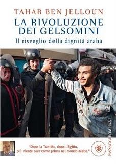 Il libro del giorno: La rivoluzione dei gelsomini di Tahar Ben Jelloun (Bompiani)