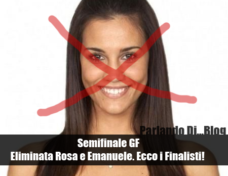 gf eliminata rosa e emanuele