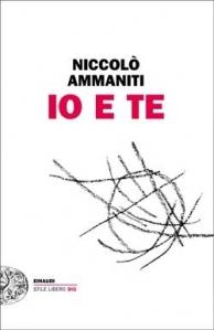 Io e te di Niccolò Ammaniti