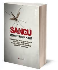 Sangu. Racconti noir di Puglia (Manni Editore)