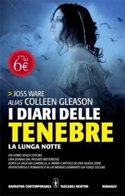 I DIARI DELLE TENEBRE: LA LUNGA NOTTE di Joss Ware alias Coleen Gleason