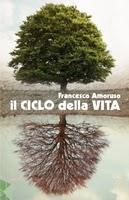 IL CICLO DELLA VITA di Francesco Amoruso