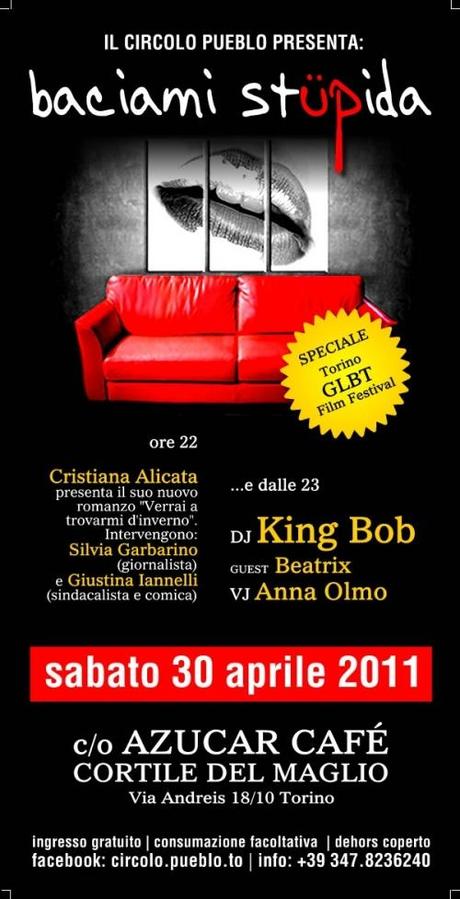 Verrai a trovarmi d’inverno – il 30 aprile a Torino @”Baciami Stüpida” speciale Torino LGBT Festival