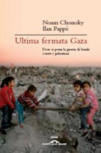 Chomsky, Pappé, l’urlo di Gaza