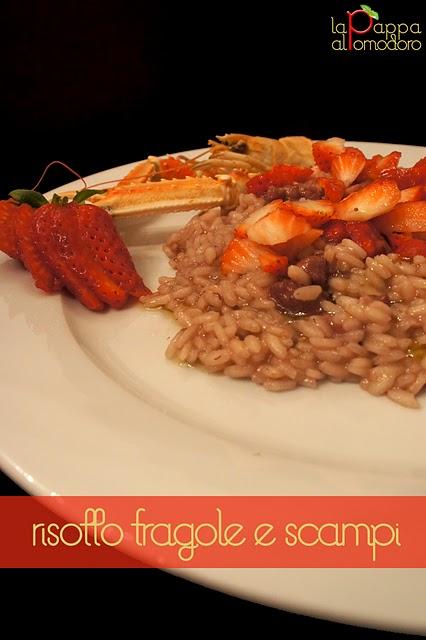 Benvenuta primavera: Risotto fragole e scampi