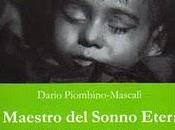 Catania maggio, presenta Maestro Sonno Eterno» Dario Piombino-Mascali Zisa)