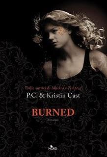 Dal 5 Maggio in Libreria: BURNED di P.C e Kristin Cast