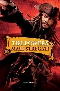 Tim Powers, Mari stregati (Fanucci)