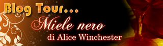 Blog tour:  Intervista ai personaggi di Miele Nero, di Alice Winchester + 8 copie in omaggio!!