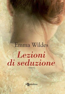 Esce LEZIONI DI SEDUZIONE di EMMA WILDES (Leggereditore)