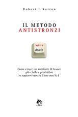 Il metodo antistronzi