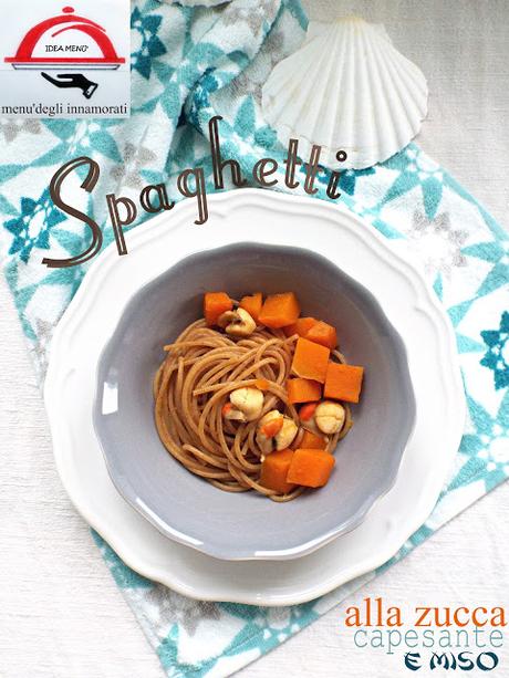 Spaghetti alla zucca, capesante e miso Spaghetti alla zucca, capesante e miso