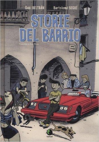 storie del barrio beltran segui tunue storie del barrio beltran segui tunue
