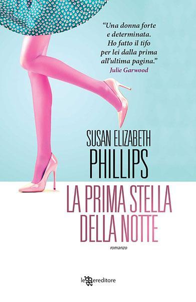 PREVIEW | Susan E. PHILLIPS: La prima stella della notte (Chicago Stars #8) PREVIEW | Susan E. PHILLIPS: La prima stella della notte (Chicago Stars #8)