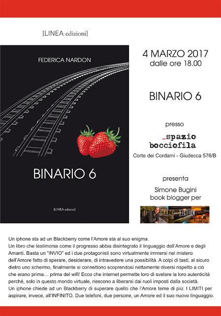Una serata con Federica Nardon, autrice di BINARIO 6 Una serata con Federica Nardon, autrice di BINARIO 6