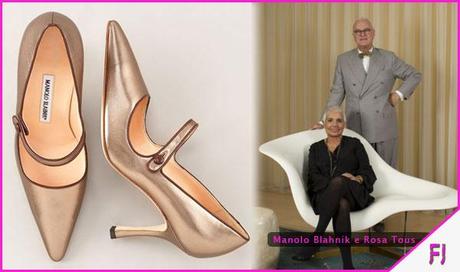 Manolo Blahnik e Rosa Tous