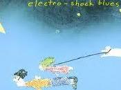 EELS proposito Electro-shock Blues