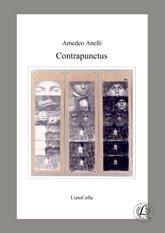 Il libro del giorno: Contrapunctus di Amedeo Anelli (Lietocolle)