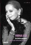 Virna Lisi. Un'attrice per bene (Besa Editrice) a cura di Sergio Toffetti e Alberto La Monica