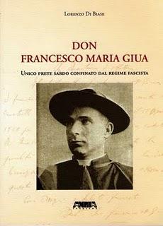 Libri: Don Francesco Maria Giua, l'unico prete sardo confinato dal regime fascista