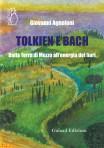Presentazione di “Tolkien e Bach” di Giovanni Agnoloni