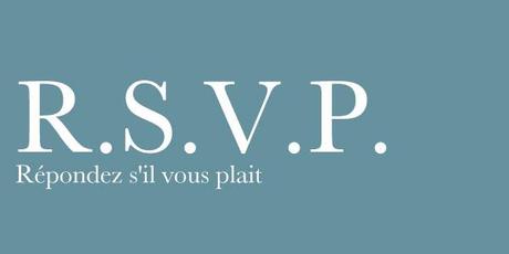 COSA SIGNIFICA RSVP-REPONDEZ-SIL-VOUS-PLAIT?