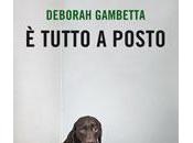 recensione intervista Deborah Gambetta, autrice TUTTO POSTO Verdenero