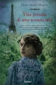 Recensione: Vita privata di una sconosciuta di Elena Mauli Shapiro