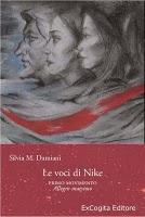 Le voci di Nike - Silvia Mariaelena Damiani