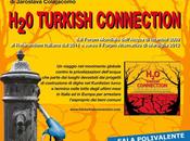 Giugno. ”H2O TURKISH CONNECTION”. Giu’ mani referendum