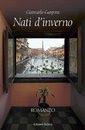 recensione Nati d'inverno di Giancarlo Gasponi Edizioni Indaco (a cura di Giuseppe Novellino)