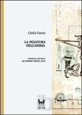 La pesatura dell'anima di Clelia Farris (recensione a cura di Miriam Mastrovito)