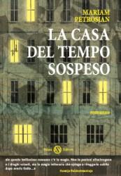 Novità: La Casa Del Tempo Sospeso – Mariam Petrosjan