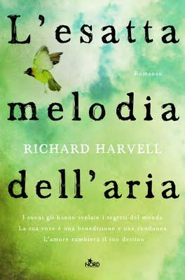 Recensione “L'Esatta Melodia dell'Aria” di Richard Harvell