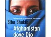 Recensione "Afghanistan, dove viene solo piangere" Siba Shakib