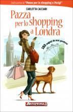 Abbinare il giallo... Pazza per lo Shopping a Londra Carlotta Cacciari