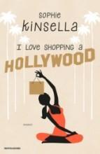 Abbinare il giallo... I Love Shopping a Hollywood - Sophie Kinsella