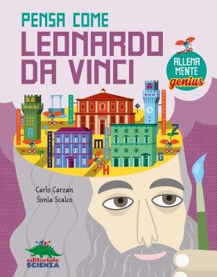 Inventario delle vacanze e del tempo libero, Pensa come Sherlock Holmes e Pensa come Leonardo Da Vinci di Carlo Carzan e Sonia Scalco Inventario delle vacanze e del tempo libero, Pensa come Sherlock Holmes e Pensa come Leonardo Da Vinci di Carlo Carzan e Sonia Scalco